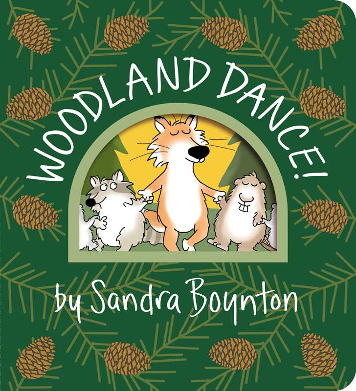 Woodland Dance! by Sandra Boynton - Tiny Tots Boutique