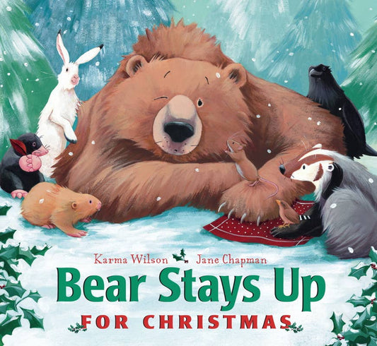 Bear Stays Up for Christmas by Karma Wilson - Tiny Tots Boutique
