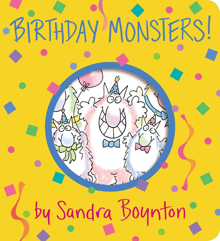 Birthday Monsters! by Sandra Boynton - Tiny Tots Boutique