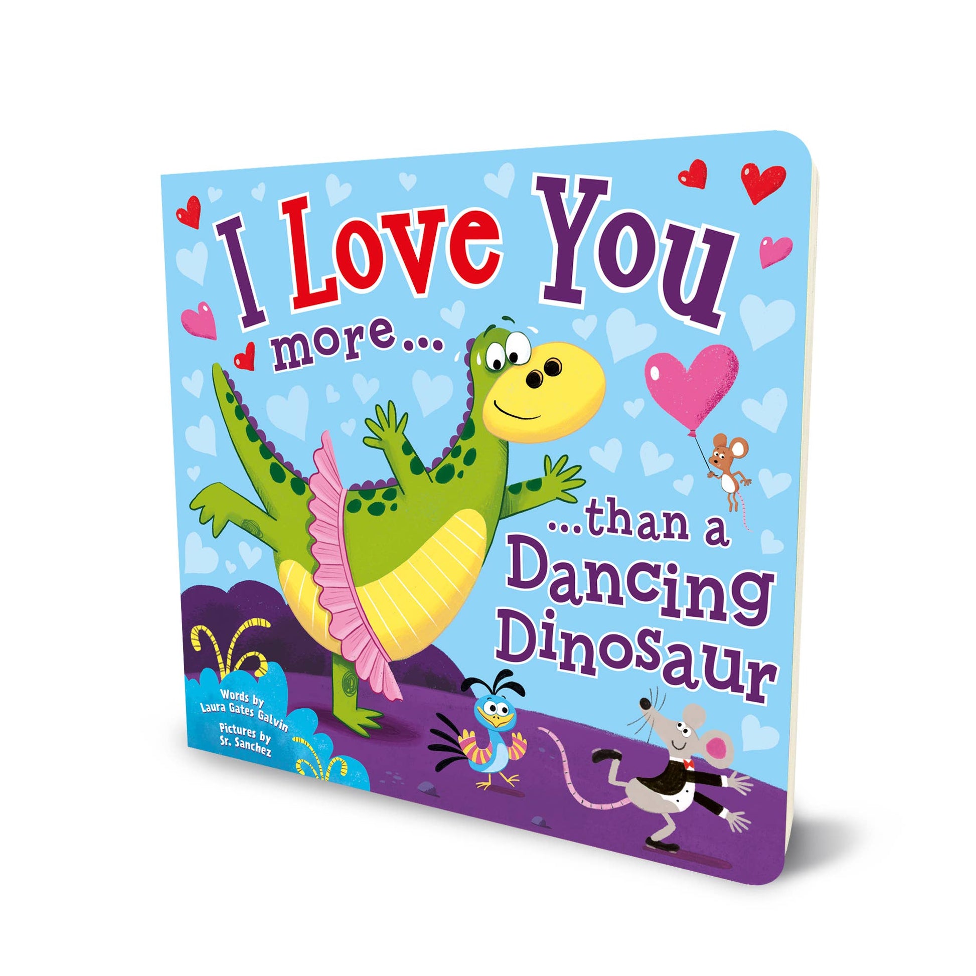 I Love You More Than a Dancing Dinosaur - Tiny Tots Boutique