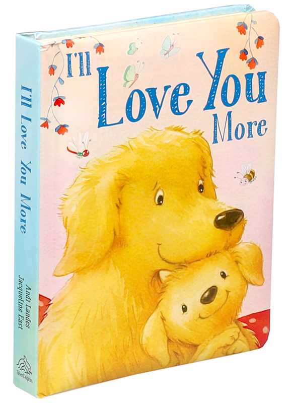 I'll Love You More by Andi Landes - Tiny Tots Boutique