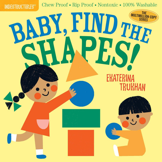Indestructibles: Baby, Find the Shapes! - Tiny Tots Boutique