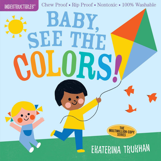 Indestructibles: Baby, See the Colors! - Tiny Tots Boutique