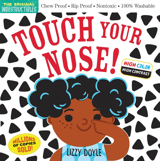 Indestructibles: Touch Your Nose! (High Color High Contrast) - Tiny Tots Boutique