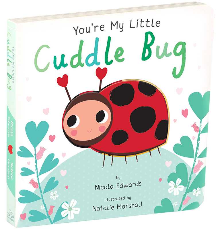 You're My Little Cuddle Bug by Nicola Edwards - Tiny Tots Boutique