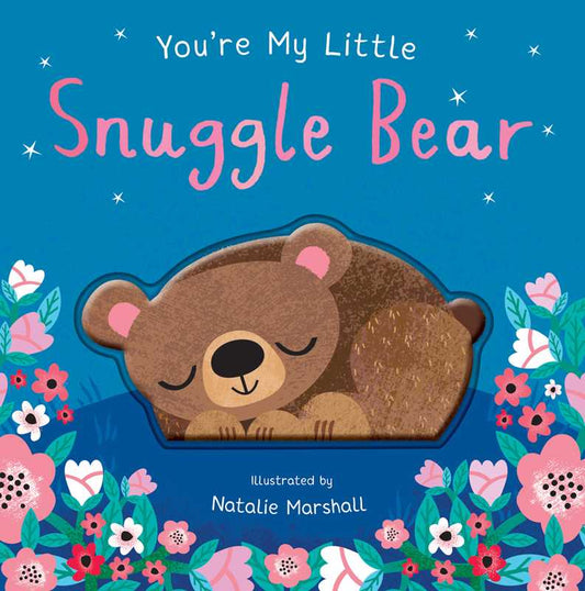 You're My Little Snuggle Bear by - Tiny Tots Boutique